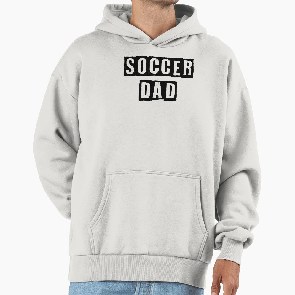 Soccer Dad Dad Fathers Day Gift T-Shirt - Fun Novelty Design Men Women - T-Shirt, Sweatshirt, Hoodie