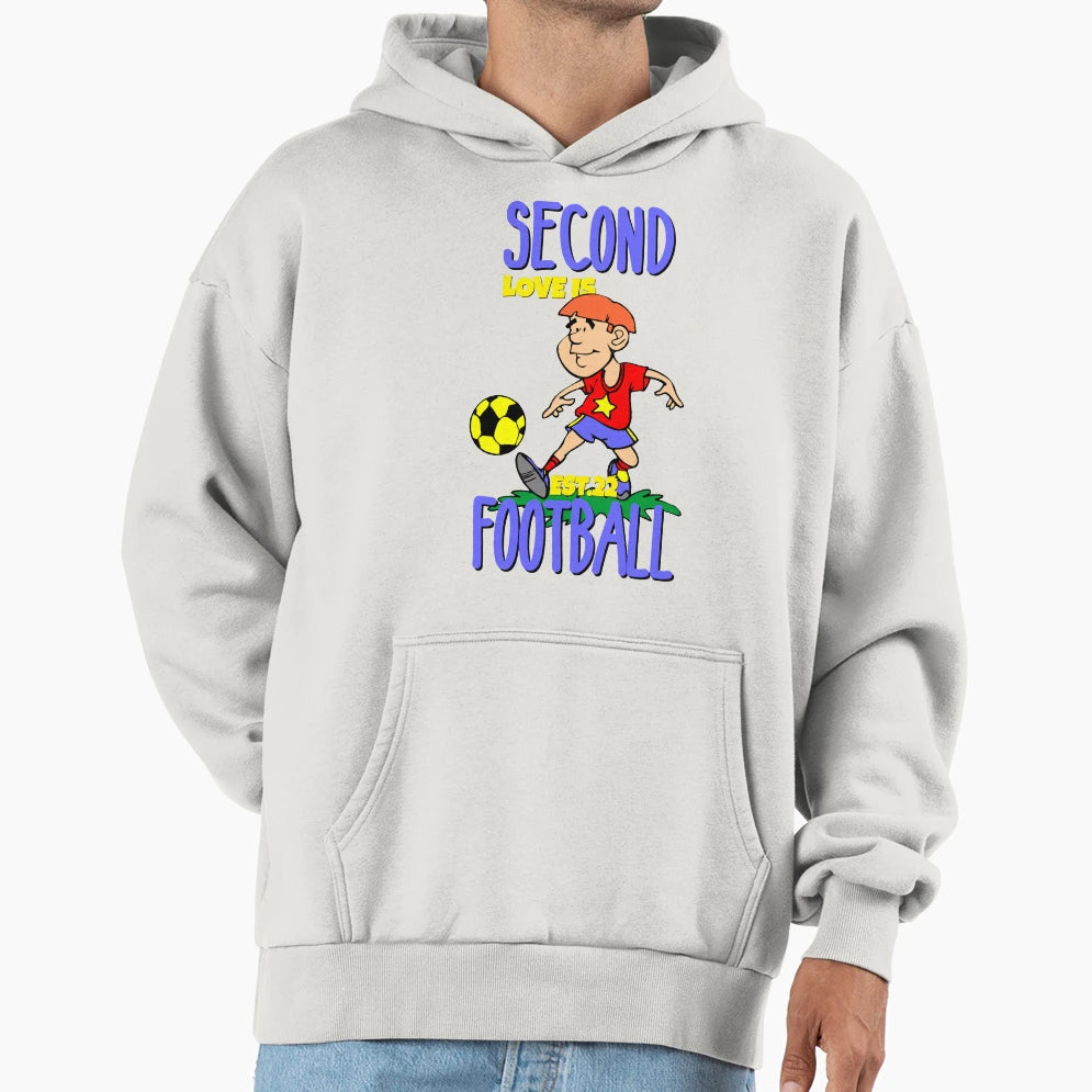 Second Love Is Footbal Hoodie - Novelty Apparel for Adults - T-Shirt, Sweatshirt, Hoodie