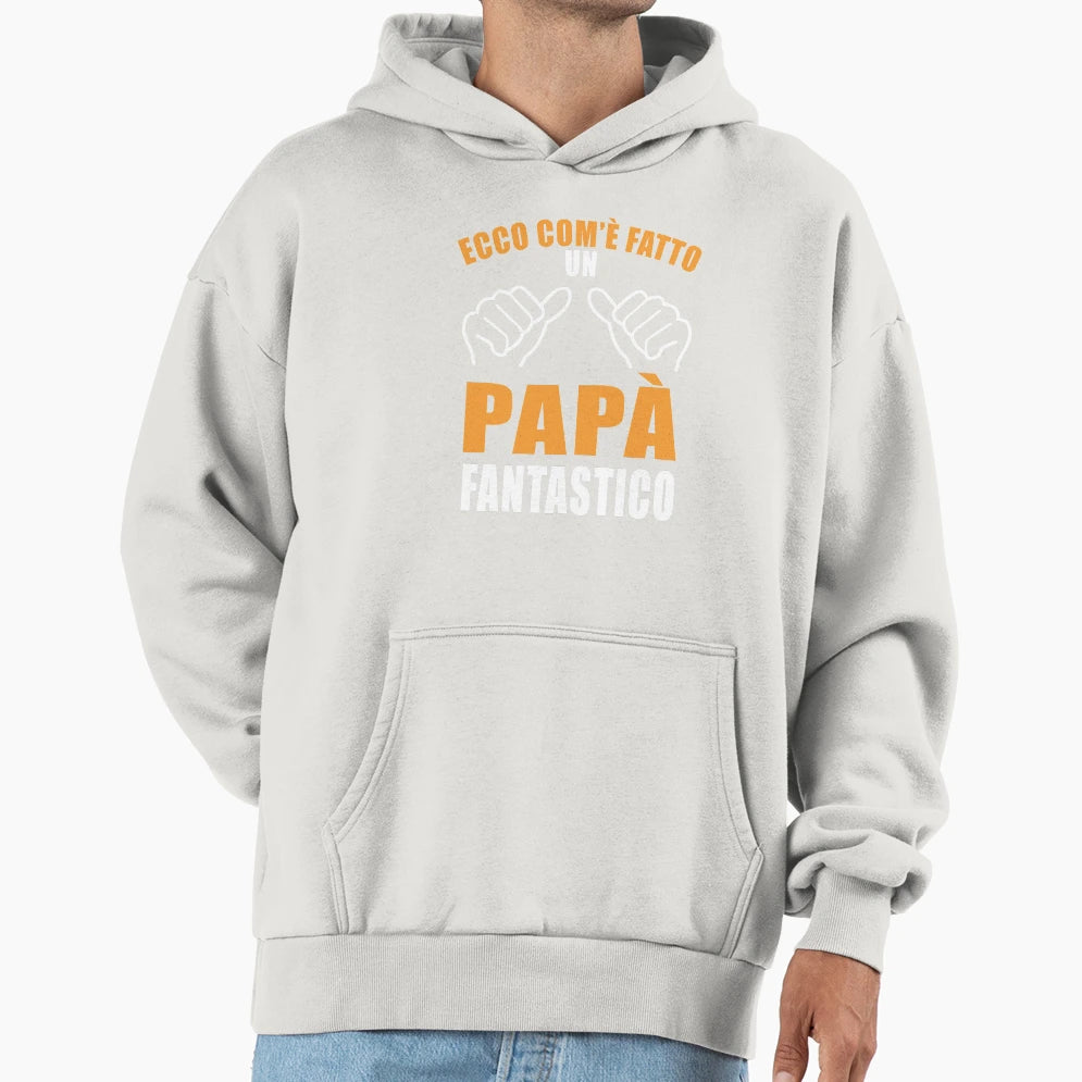 Ecco Com Fatto Un Pap Fantastico Hoodie - Casual Everyday Wear for Adults - T-Shirt, Sweatshirt, Hoodie