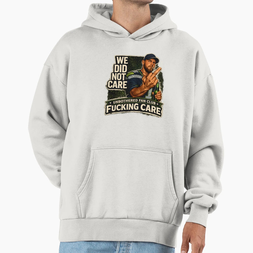 Sam Darnold We Did Not Care T-Shirt - Novelty Apparel Unisex - T-Shirt, Sweatshirt, Hoodie