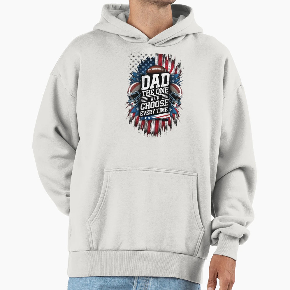 Dad One Wed Choose Every Time Hoodie - Trendy Graphic for Adults - T-Shirt, Sweatshirt, Hoodie