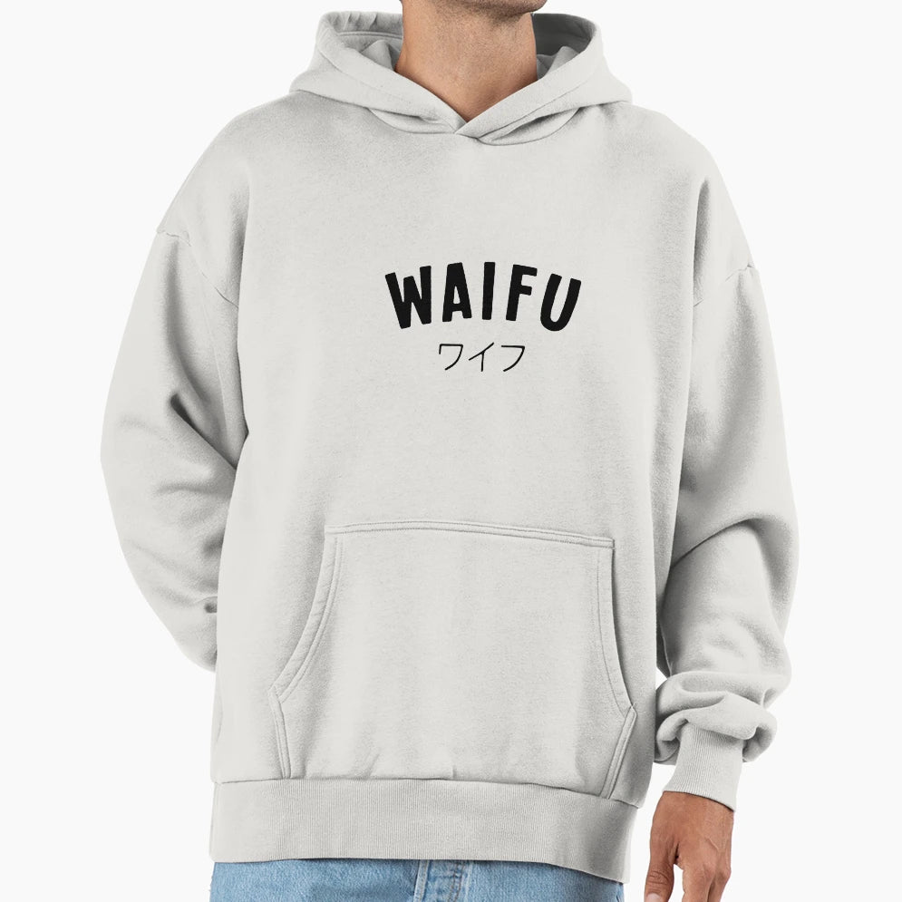 Waifu Hoodie - Trendy Graphic Men Women - T-Shirt, Sweatshirt, Hoodie