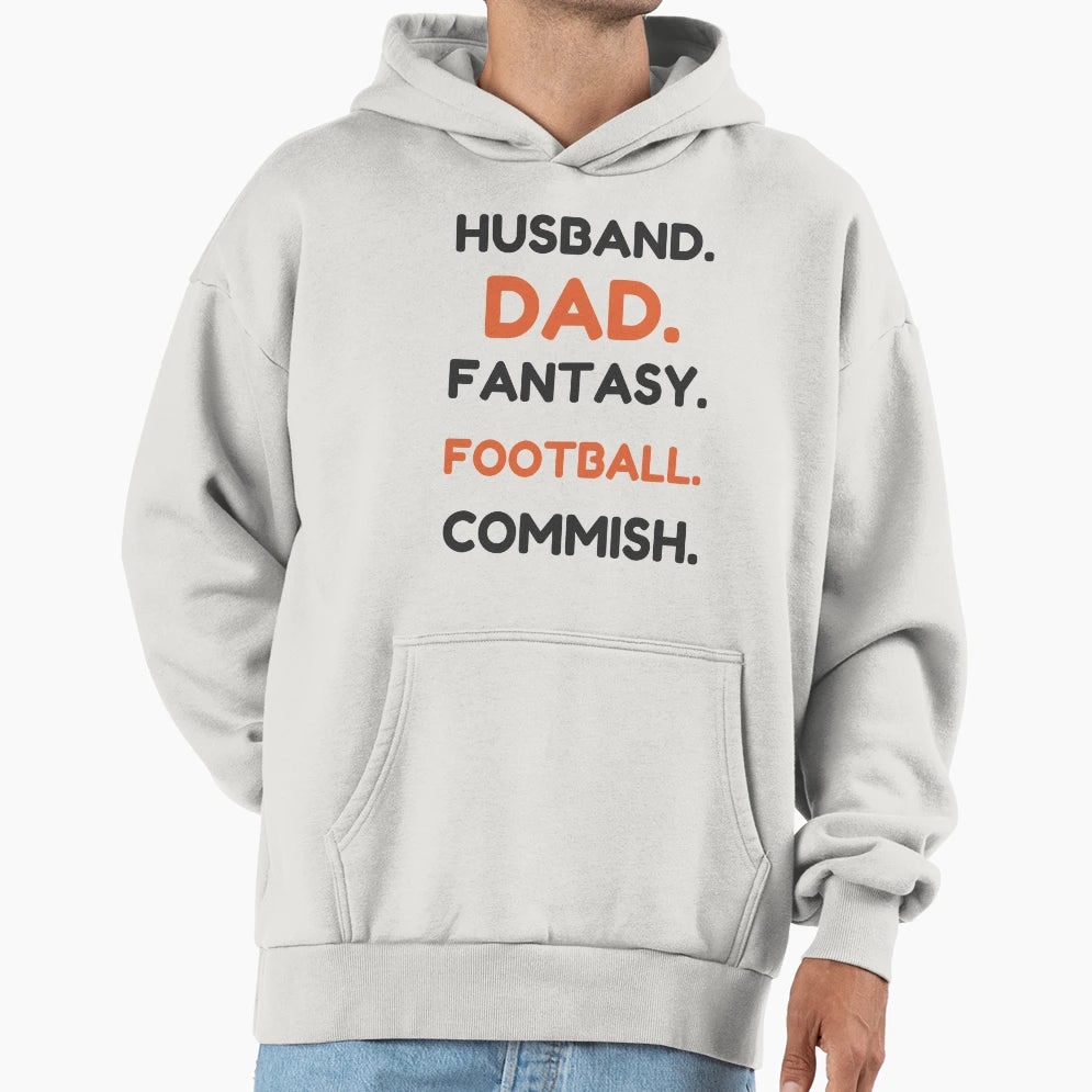 Husband Dad Fantasy Football Commish T-Shirt - Minimalist Print Men Women - T-Shirt, Sweatshirt, Hoodie