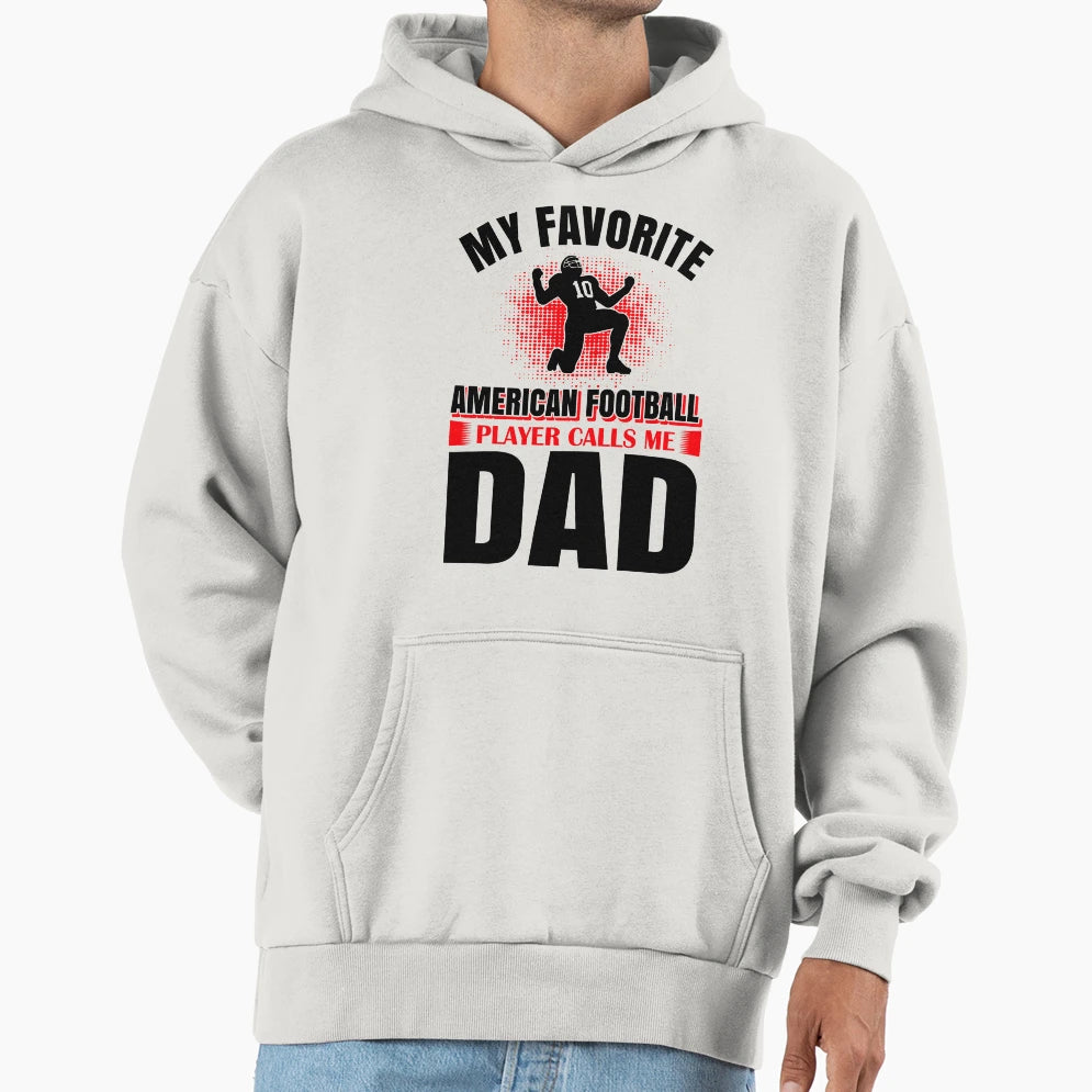 My Favorite American Football Player Hoodie - Aesthetic Graphic for Adults - T-Shirt, Sweatshirt, Hoodie
