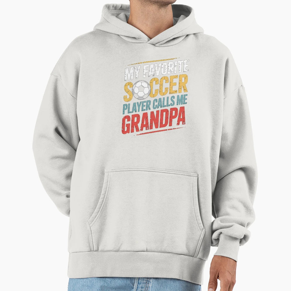 My Favorite Soccer Player Calls Me Hoodie - Unique Graphic Men Women - T-Shirt, Sweatshirt, Hoodie