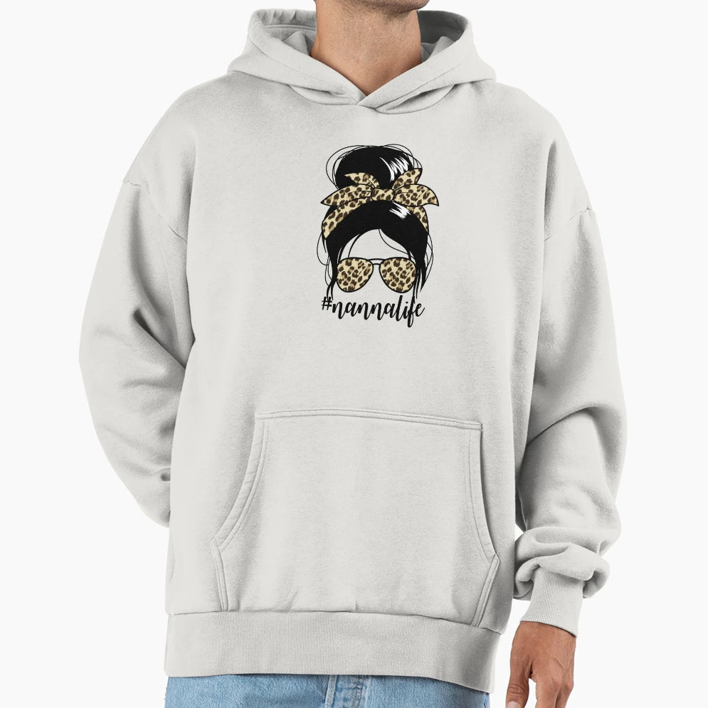 Nannalife Messy Bun Mothers Day Hoodie - Aesthetic Graphic for Adults - T-Shirt, Sweatshirt, Hoodie