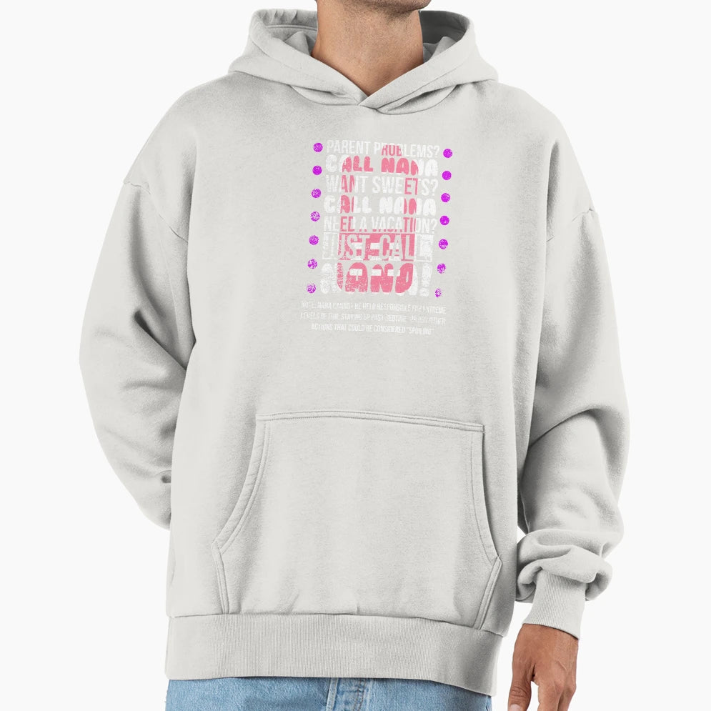 Grandma Gifts Call Nana Grandparents Hoodie - Aesthetic Graphic Men Women - T-Shirt, Sweatshirt, Hoodie