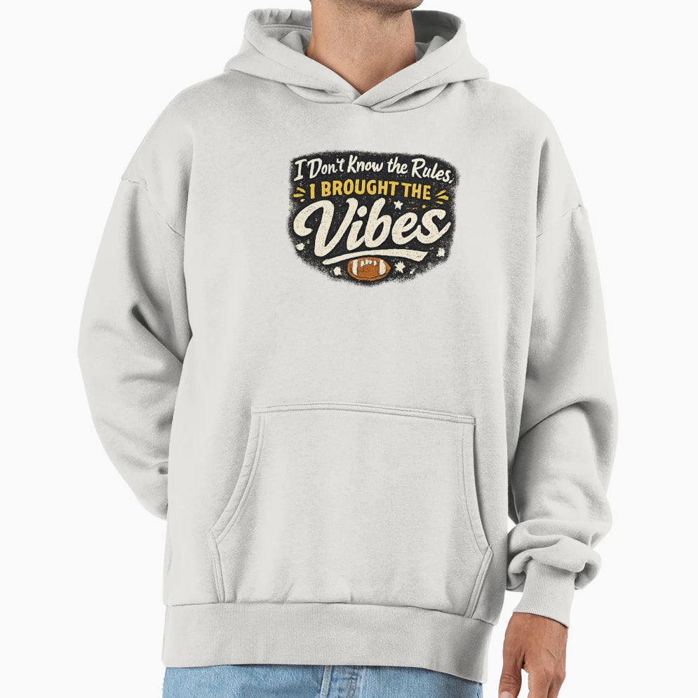 I Dont Know Rules I Brought Vibes T-Shirt - Minimalist Print Men Women - T-Shirt, Sweatshirt, Hoodie