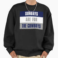 Sundays Are Cowboys Dallas Cowboys Sweatshirt - Aesthetic Graphic Unisex - T-Shirt, Sweatshirt, Hoodie
