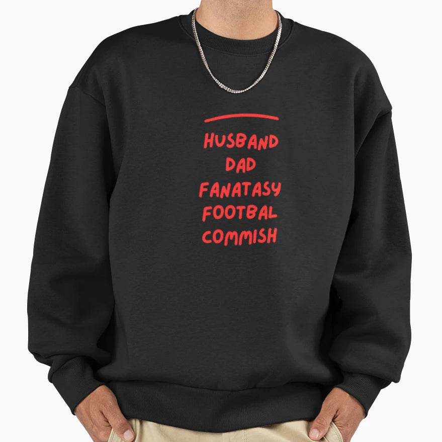 Husband Dad Fantasy Football Sweatshirt - Casual Everyday Wear for Adults - T-Shirt, Sweatshirt, Hoodie