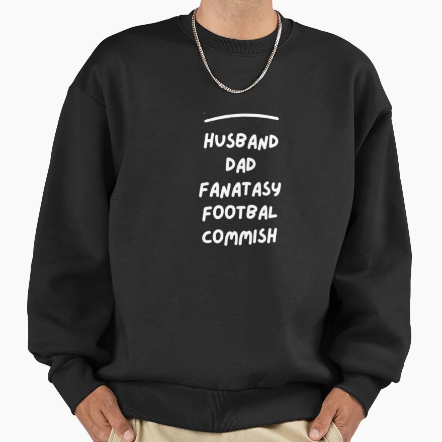 Husband Dad Fantasy Football Sweatshirt - Custom Art Print Men Women - T-Shirt, Sweatshirt, Hoodie