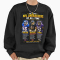 Pro Football 3 Greatest Linebackers All Sweatshirt - Unique Graphic Unisex - T-Shirt, Sweatshirt, Hoodie