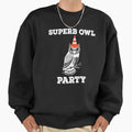 Superb Owl Party What We Do Shadows Sweatshirt - Custom Art Print Men Women - T-Shirt, Sweatshirt, Hoodie