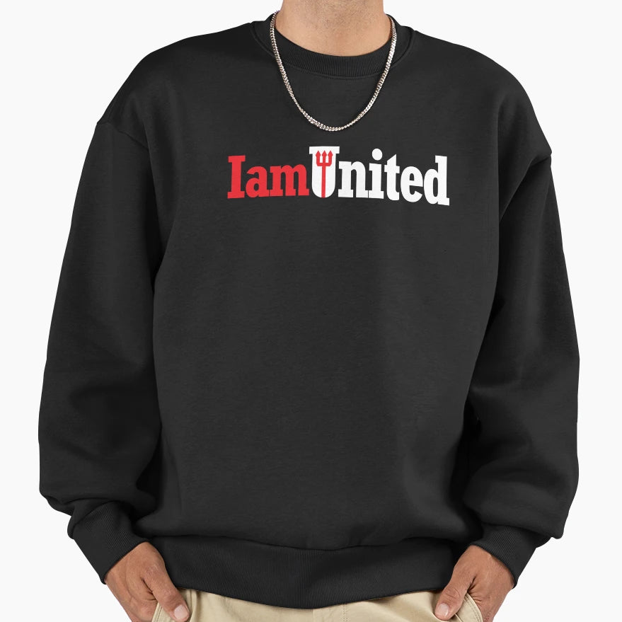 Manchester United I Am United Sweatshirt - Minimalist Print for Adults - T-Shirt, Sweatshirt, Hoodie