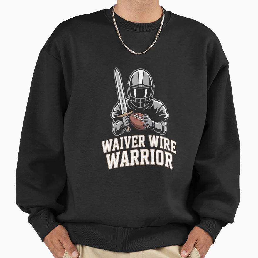 Fantasy Football Waiver Wire Warrior T-Shirt - Novelty Apparel Men Women - T-Shirt, Sweatshirt, Hoodie