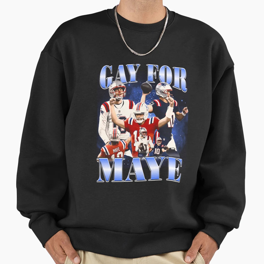 Gay Maye Football Drake Maye Bootleg Sweatshirt - Custom Art Print Unisex - T-Shirt, Sweatshirt, Hoodie
