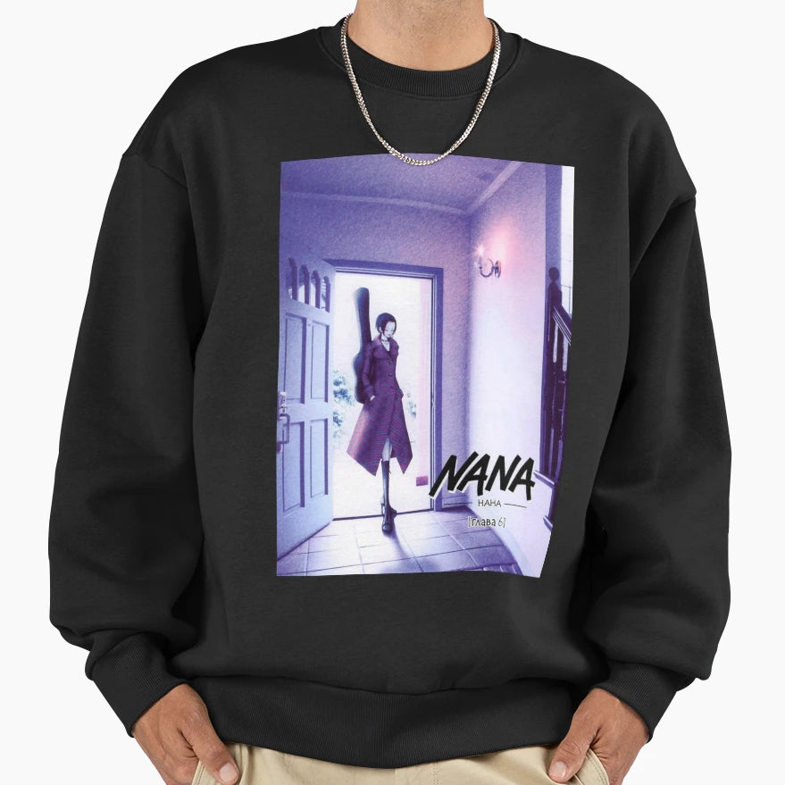 Nana Anime New Nana Anime You Sweatshirt - Streetwear Style Men Women - T-Shirt, Sweatshirt, Hoodie