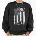 Coach Dad American Flag Father Sweatshirt - Casual Everyday Wear Men Women - T-Shirt, Sweatshirt, Hoodie
