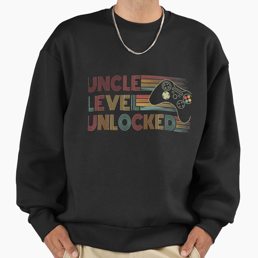 Uncle Level Unlocked New Uncle Sweatshirt - Streetwear Style for Adults - T-Shirt, Sweatshirt, Hoodie