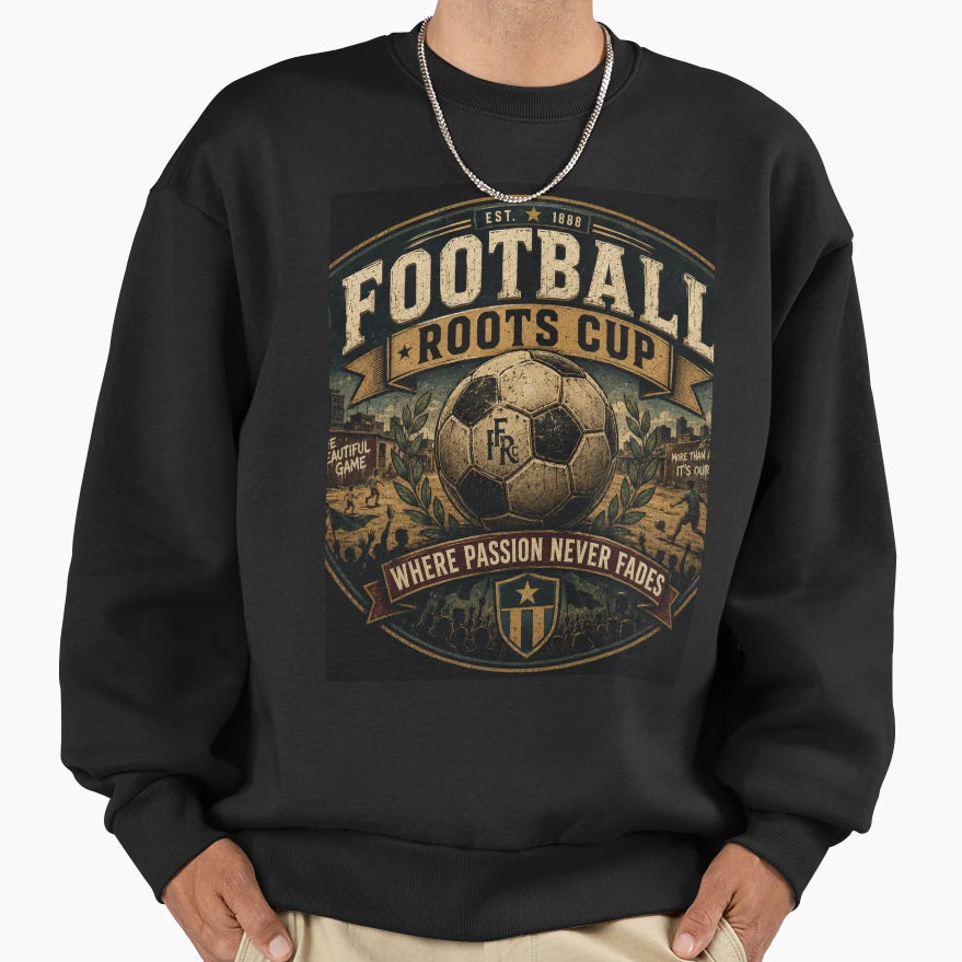 Football Roots Cup Street Legends Sweatshirt - Unique Graphic for Adults - T-Shirt, Sweatshirt, Hoodie