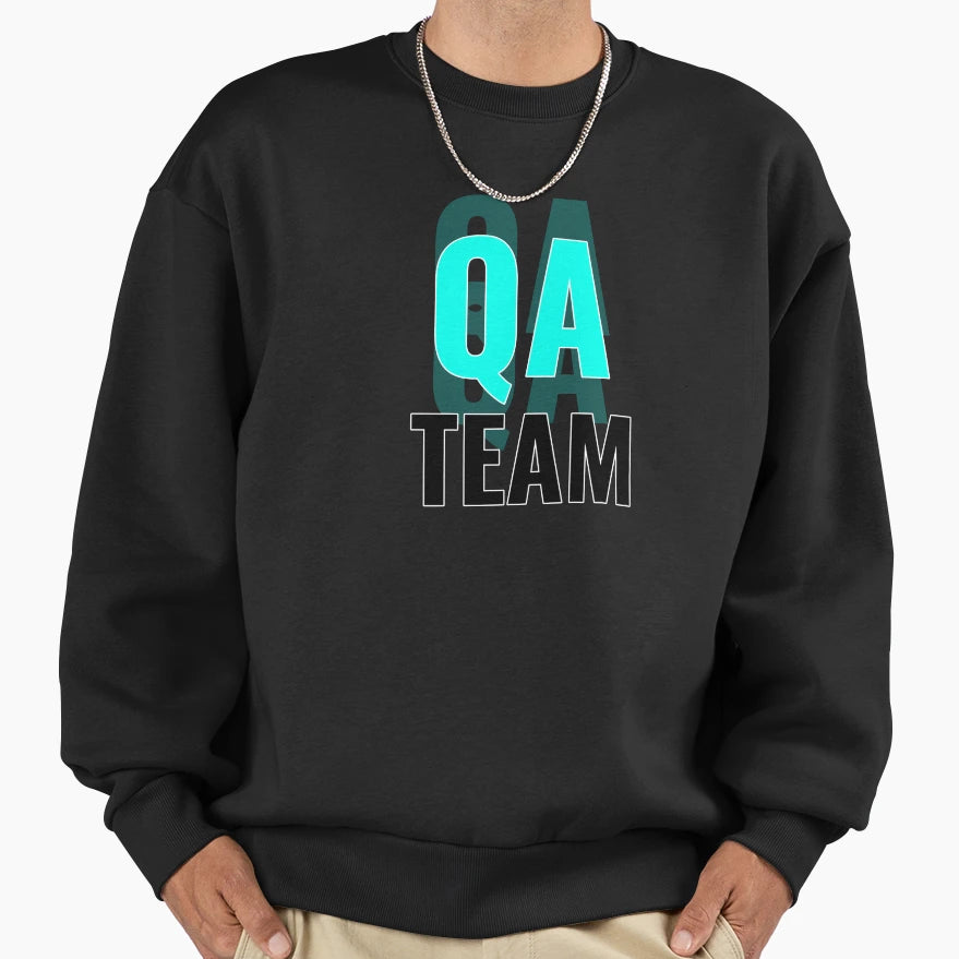 Qa Engineer Qa Team Sweatshirt - Aesthetic Graphic Men Women - T-Shirt, Sweatshirt, Hoodie