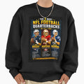 Pro Football 3 Best Quarterbacks Sweatshirt - Aesthetic Graphic Unisex - T-Shirt, Sweatshirt, Hoodie