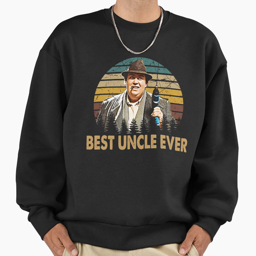 Best Ever John Candy Uncle Bucks Sweatshirt - Streetwear Style for Adults - T-Shirt, Sweatshirt, Hoodie