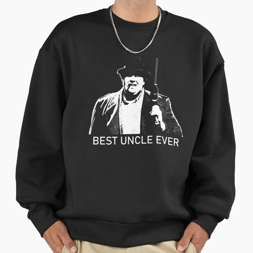 Best Ever John Candy Uncle Bucks Sweatshirt - Fun Novelty Design Men Women - T-Shirt, Sweatshirt, Hoodie