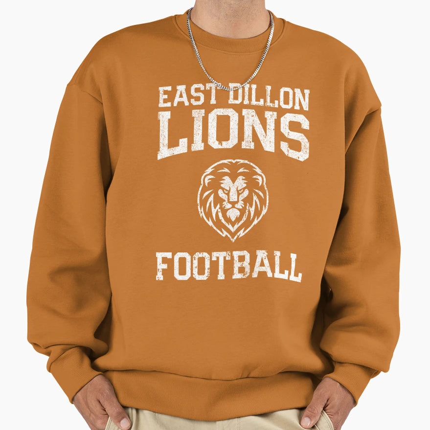 East Dillon Lions Football Sweatshirt - Trendy Graphic Men Women - T-Shirt, Sweatshirt, Hoodie