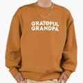 Grateful Grandpa Best Gift Sweatshirt - Aesthetic Graphic Unisex - T-Shirt, Sweatshirt, Hoodie