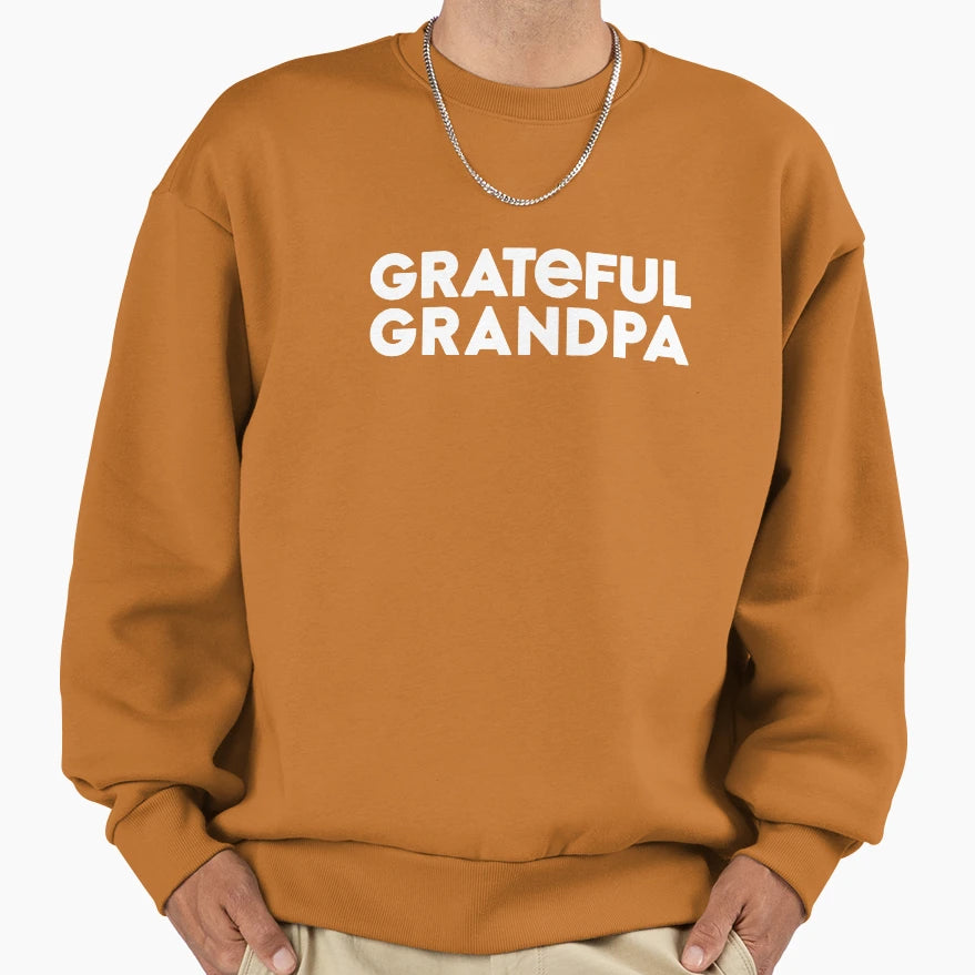 Grateful Grandpa Best Gift Sweatshirt - Aesthetic Graphic Unisex - T-Shirt, Sweatshirt, Hoodie