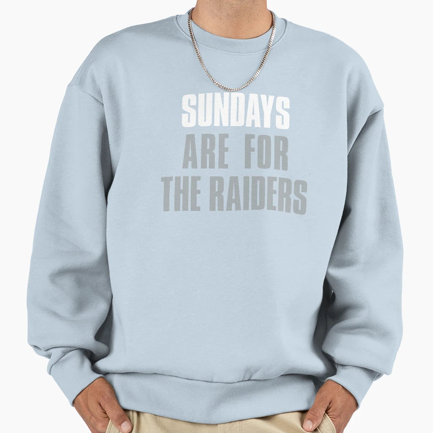 Sundays Are Raiders Oakland Sweatshirt - Trendy Graphic for Adults - T-Shirt, Sweatshirt, Hoodie