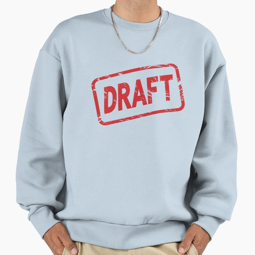 Draft Stamp Sweatshirt - Novelty Apparel Unisex - T-Shirt, Sweatshirt, Hoodie