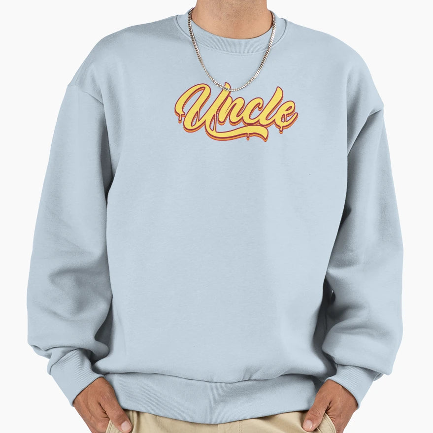 Uncle Drip Text Sweatshirt - Custom Art Print Men Women - T-Shirt, Sweatshirt, Hoodie