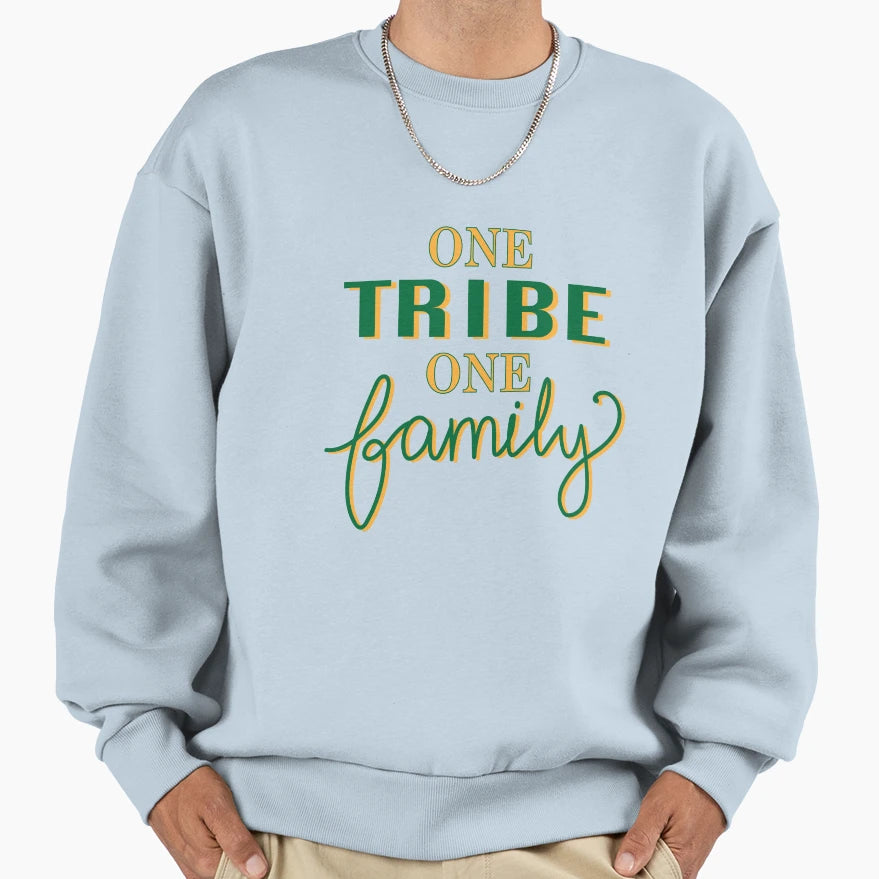 One Tribe One Family Sweatshirt - Custom Art Print Unisex - T-Shirt, Sweatshirt, Hoodie