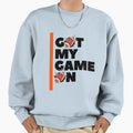 Football Got My Game Sweatshirt - Streetwear Style Men Women - T-Shirt, Sweatshirt, Hoodie