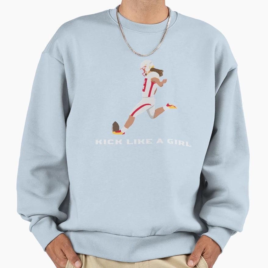 Kick Like Sweatshirt - Novelty Apparel Unisex - T-Shirt, Sweatshirt, Hoodie