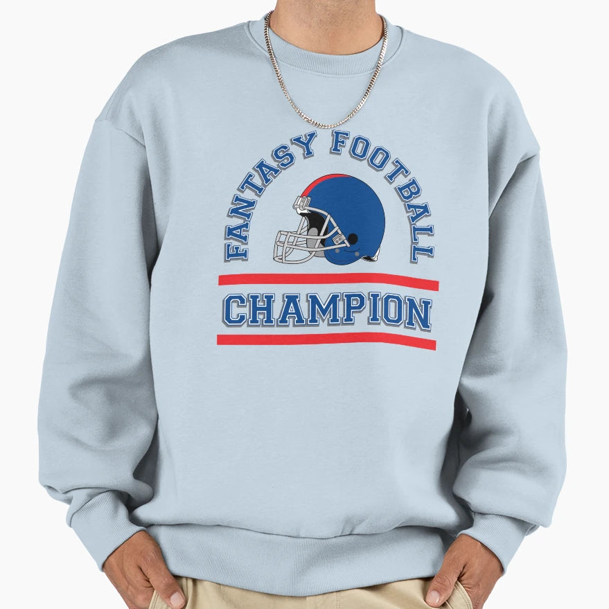 Fantasy Football Champion Sweatshirt - Streetwear Style Unisex - T-Shirt, Sweatshirt, Hoodie