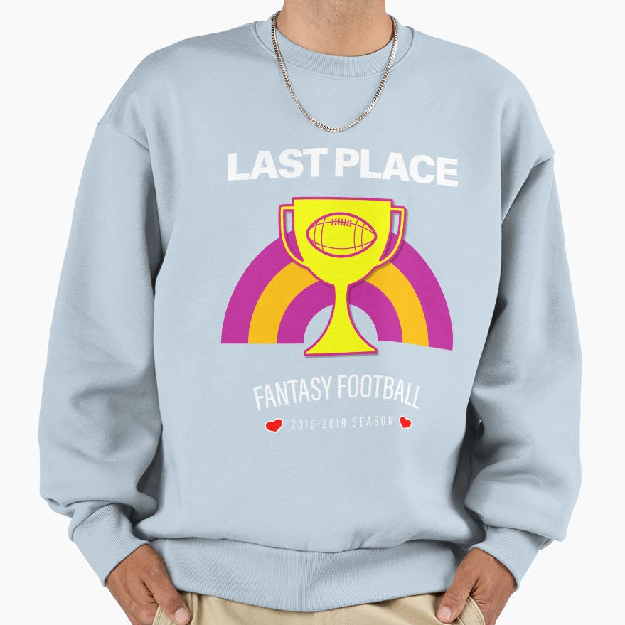 I Suck Fantasy Football Last Place Sweatshirt - Fun Novelty Design Unisex - T-Shirt, Sweatshirt, Hoodie