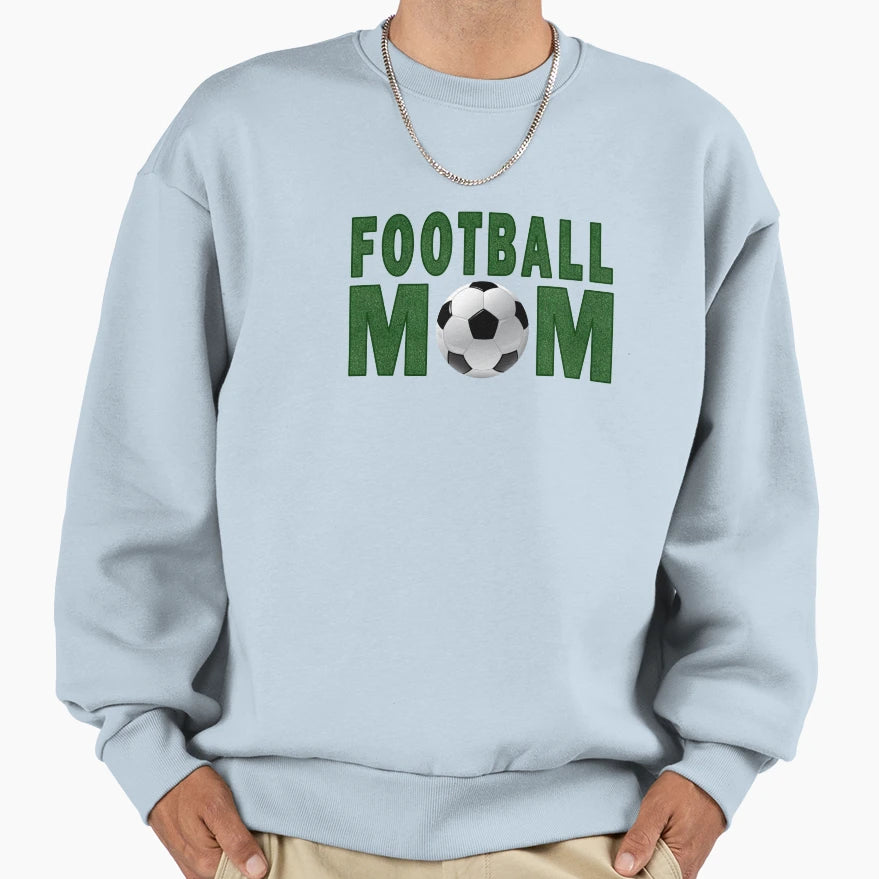 Football Mom Soccer Sports Mom Gift Sweatshirt - Unique Graphic Unisex - T-Shirt, Sweatshirt, Hoodie