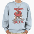 Sunday Football Daddy Fan Sundays Sweatshirt - Novelty Apparel Men Women - T-Shirt, Sweatshirt, Hoodie