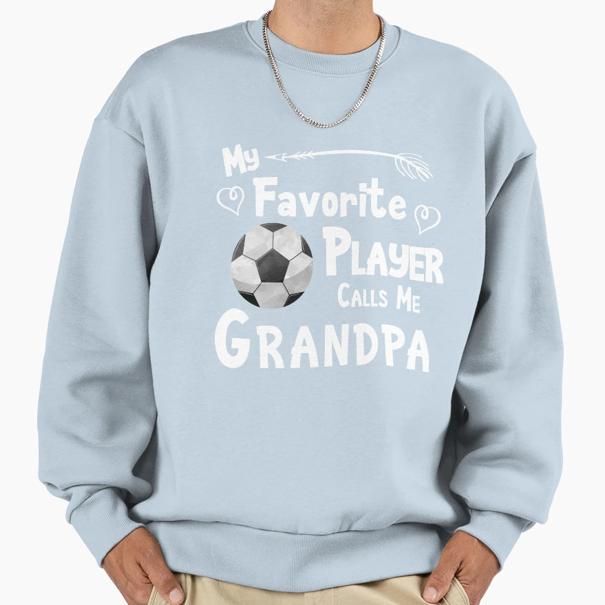 Soccer Football My Favorite Player Sweatshirt - Unique Graphic Unisex - T-Shirt, Sweatshirt, Hoodie