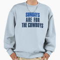 Sundays Are Cowboys Dallas Sweatshirt - Custom Art Print for Adults - T-Shirt, Sweatshirt, Hoodie