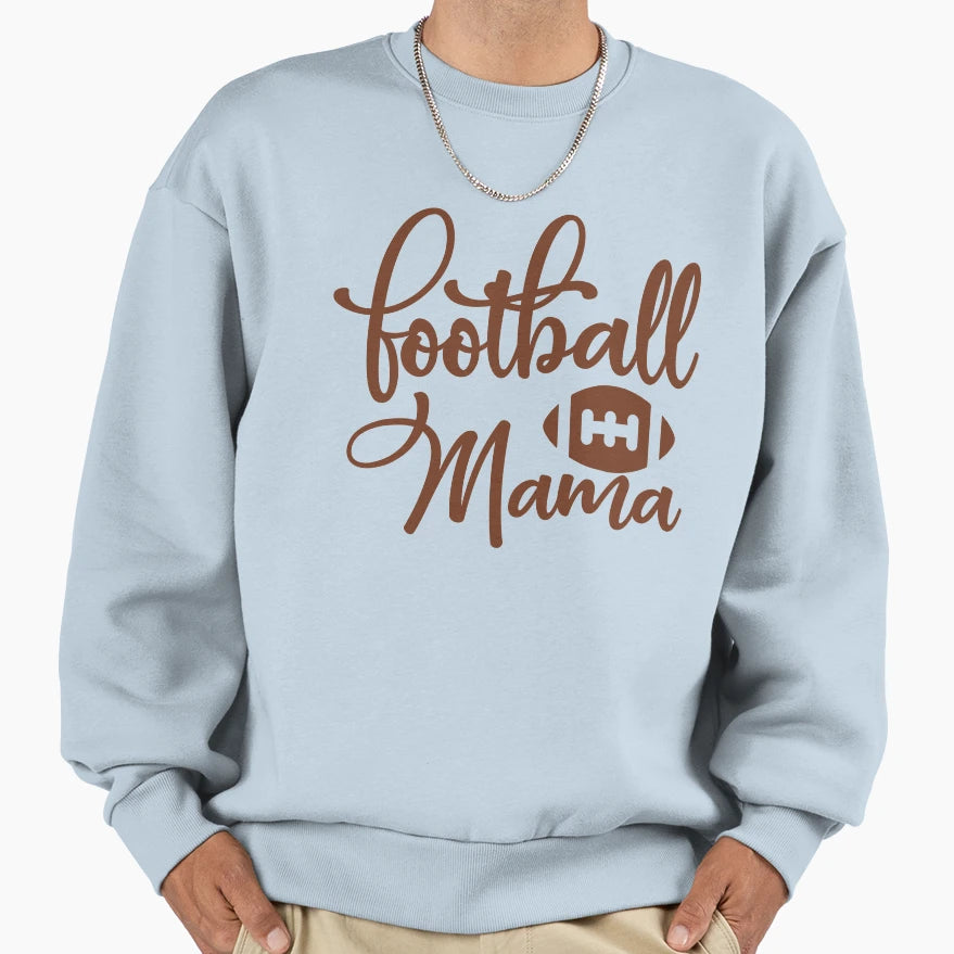 Football Mama Sweatshirt - Novelty Apparel Unisex - T-Shirt, Sweatshirt, Hoodie