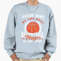 Priud Aunt Best Basketball Player Sweatshirt - Custom Art Print Unisex - T-Shirt, Sweatshirt, Hoodie