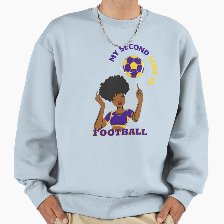 My Second Love Is Football Gifts Sweatshirt - Custom Art Print for Adults - T-Shirt, Sweatshirt, Hoodie