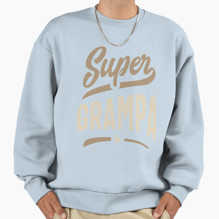 Mens Super Grampa Father Grandpa Gift Sweatshirt - Novelty Apparel Unisex - T-Shirt, Sweatshirt, Hoodie