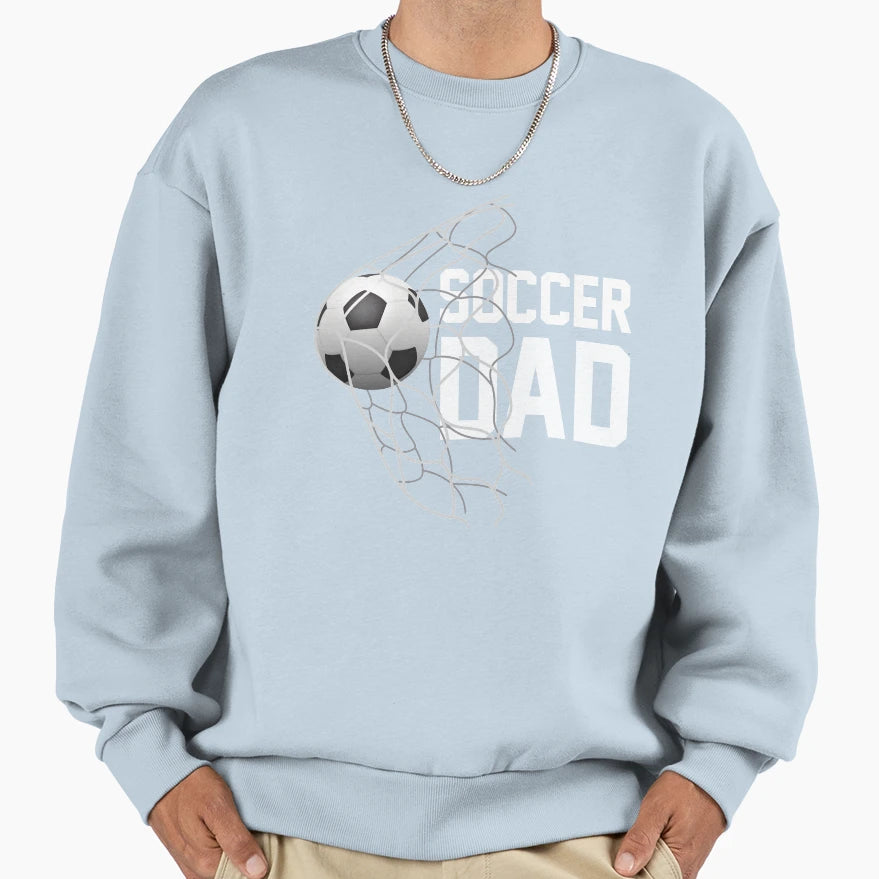 Soccer Dad Football Gift Sweatshirt - Casual Everyday Wear for Adults - T-Shirt, Sweatshirt, Hoodie