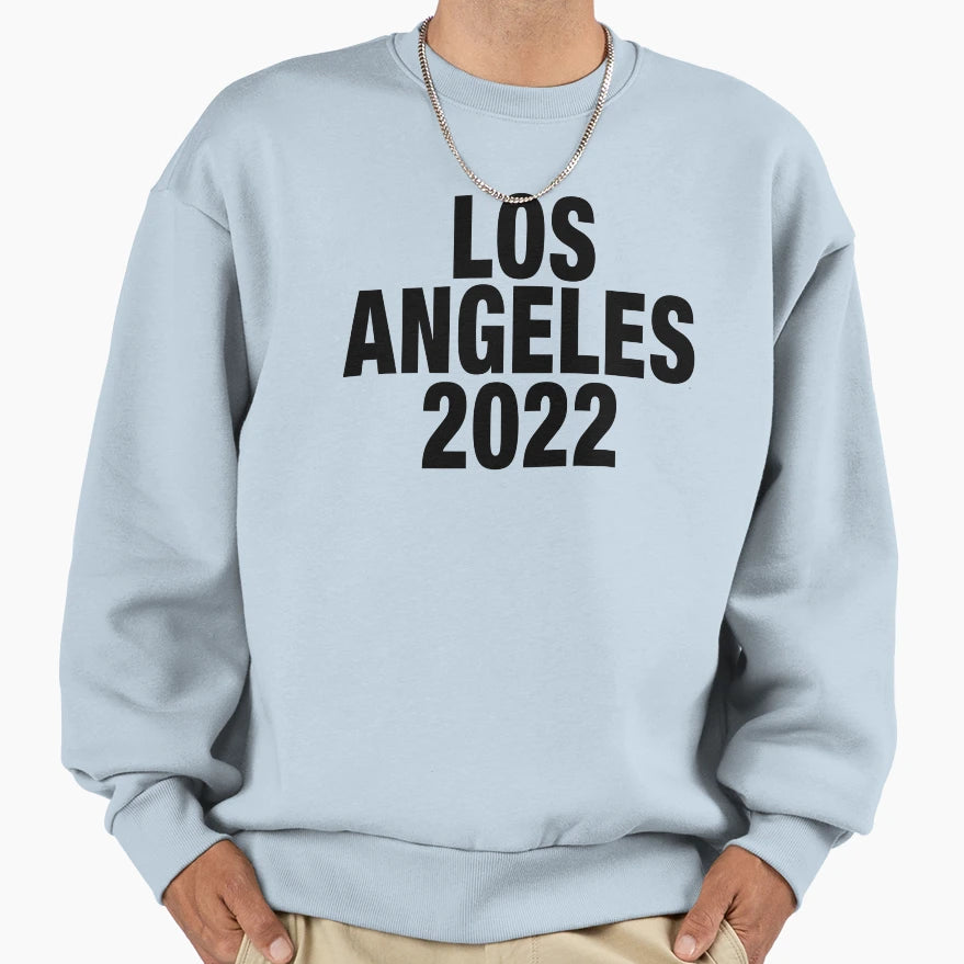 Los Angeles 2022 Sweatshirt - Streetwear Style Men Women - T-Shirt, Sweatshirt, Hoodie
