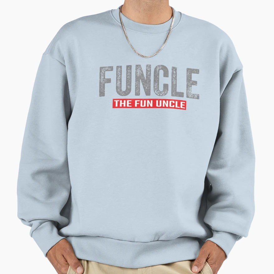 Funcle Definition Funny Uncle Jokes Sweatshirt - Novelty Apparel for Adults - T-Shirt, Sweatshirt, Hoodie